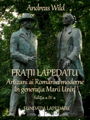 Frații Lapedatu – artizani ai României moderne în generația Marii Uniri