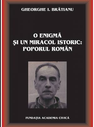 O enigmă și un miracol istoric: poporul român